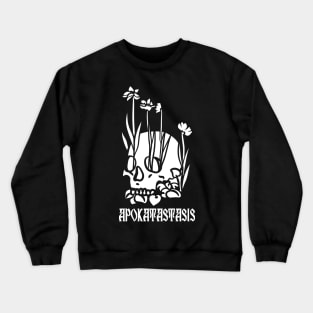 Skull with Flowers Apokatastasis Crewneck Sweatshirt